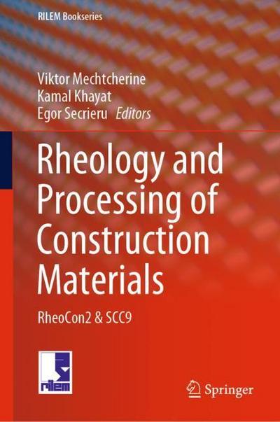 Rheology and Processing of Construction Materials