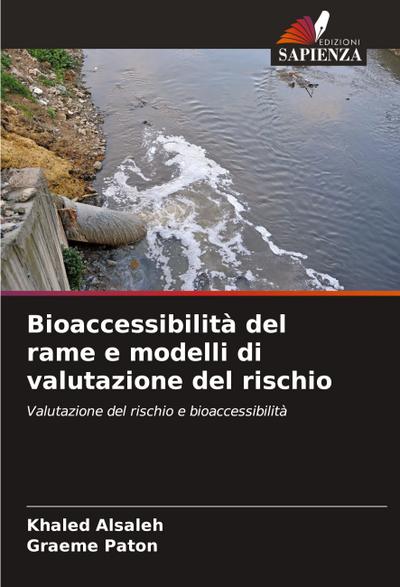 Bioaccessibilità del rame e modelli di valutazione del rischio