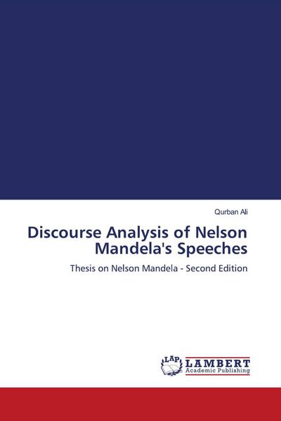 Discourse Analysis of Nelson Mandela’s Speeches
