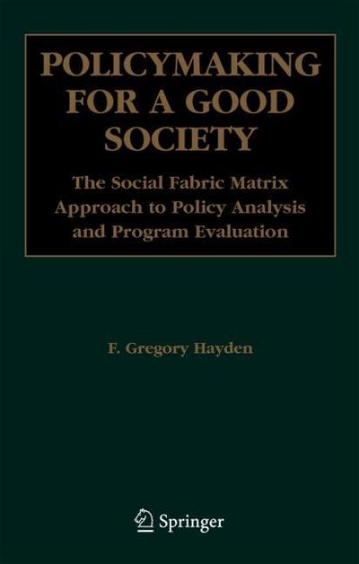Policymaking for a Good Society