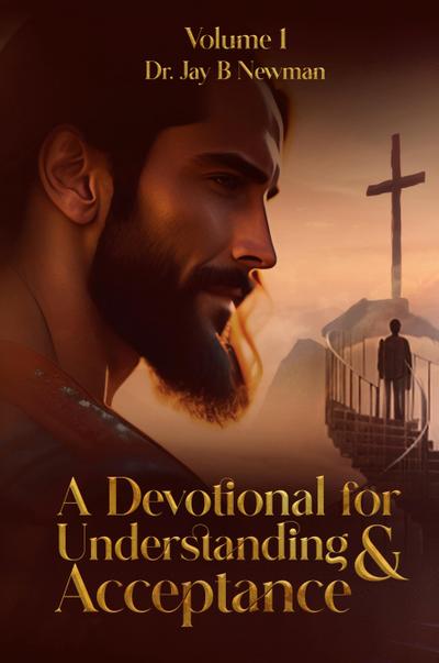 A Devotional for Understanding & Acceptance
