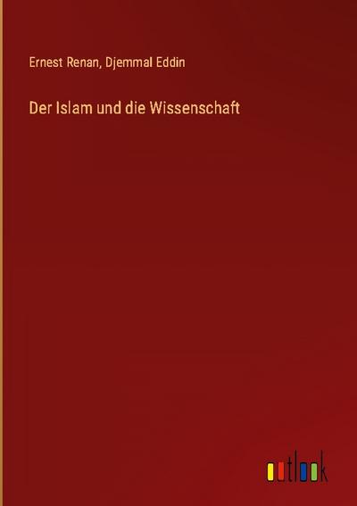 Der Islam und die Wissenschaft