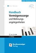 Handbuch Vermögenssorge und Wohnungsangelegenheiten: Praxiswissen Betreuung