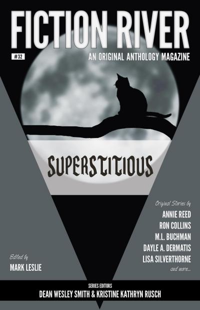 Fiction River: Superstitious (Fiction River: An Original Anthology Magazine, #32)