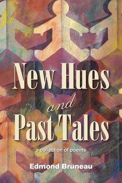 New Hues and Past Tales - ebook edition