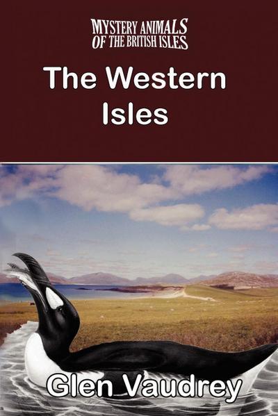 THE MYSTERY ANIMALS OF THE BRITISH ISLES