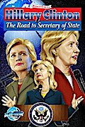 Female Force: Hillary Clinton: Road to Secretary of State