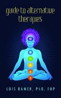 Guide to Alternative Therapies