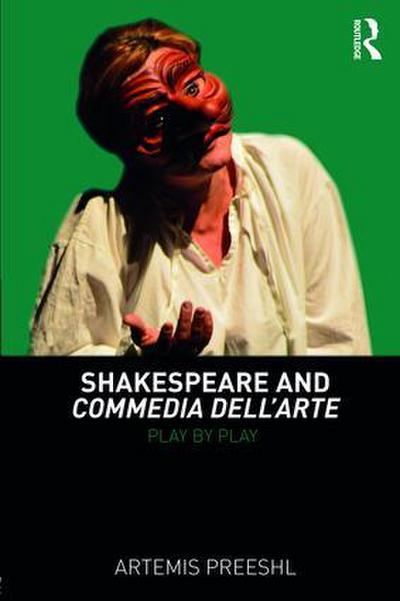 Shakespeare and Commedia dell’Arte
