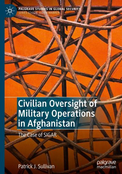 Civilian Oversight of Military Operations in Afghanistan