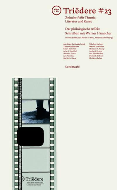 Triëdere #23: Der philologische Affekt