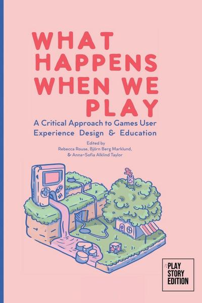 What Happens When We Play