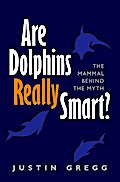 Are Dolphins Really Smart?