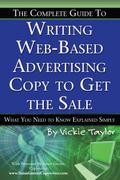 The Complete Guide to Writing Web-Based Advertisin