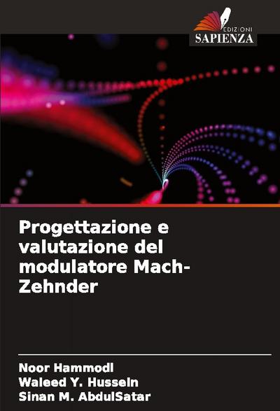 Progettazione e valutazione del modulatore Mach-Zehnder