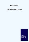 Liebe ohne Hoffnung