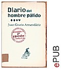 Diario del hombre pálido