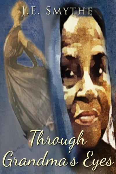 Through Grandma’s Eyes