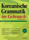 Koreanische Grammatik im Gebrauch - Mittelstufe