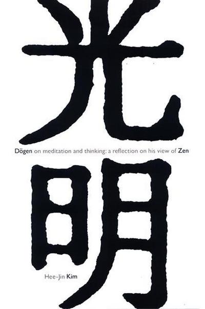 D&#333;gen on Meditation and Thinking
