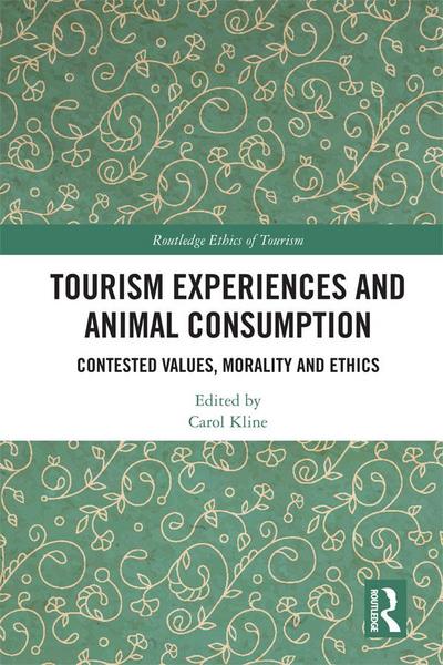 Tourism Experiences and Animal Consumption