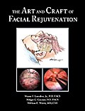 The Art and Craft of Facial Rejuvenation