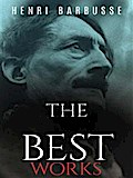 Henri Barbusse: The Best Works