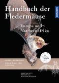 Handbuch Fledermäuse - Europa und Nordwestafrika