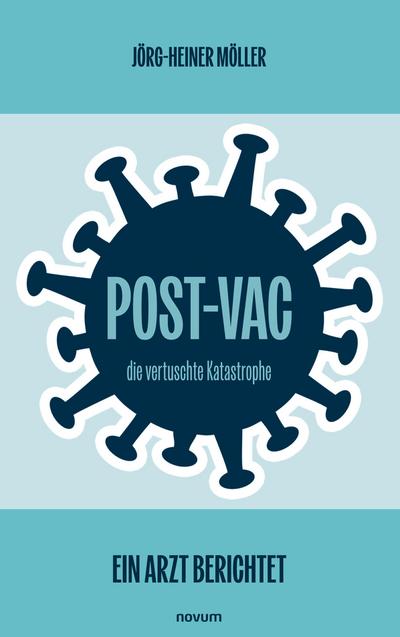 Post-Vac - die vertuschte Katastrophe