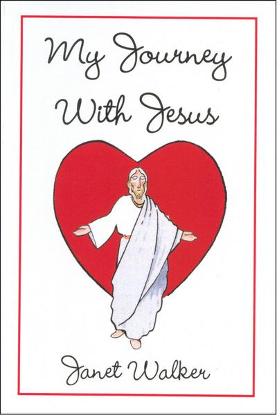 My Journey With Jesus