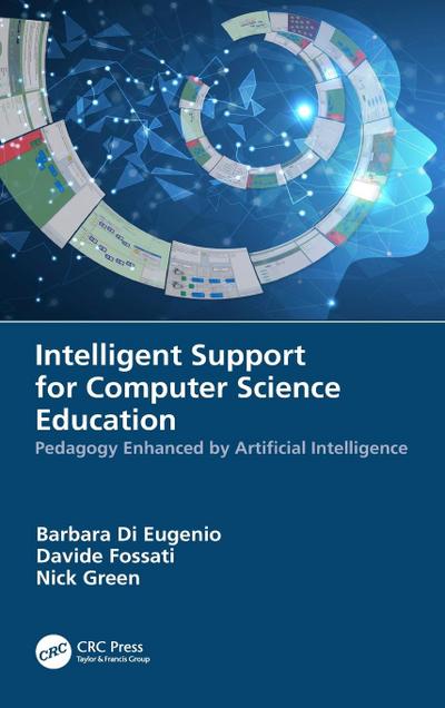 Intelligent Support for Computer Science Education