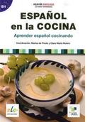 Español en la cocina: Aprender español cocinando / ...