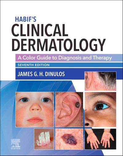 Habif’ Clinical Dermatology E-Book