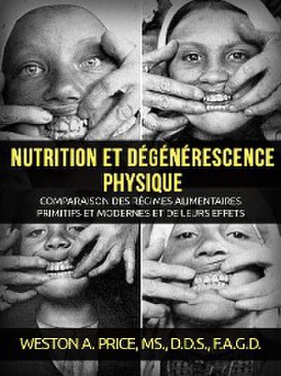 Nutrition et dégénérescence physique (Traduit)