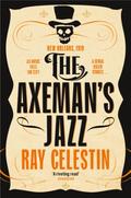 The Axeman’s Jazz