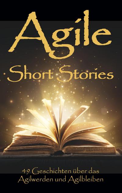 Burg, T: Agile Short Stories
