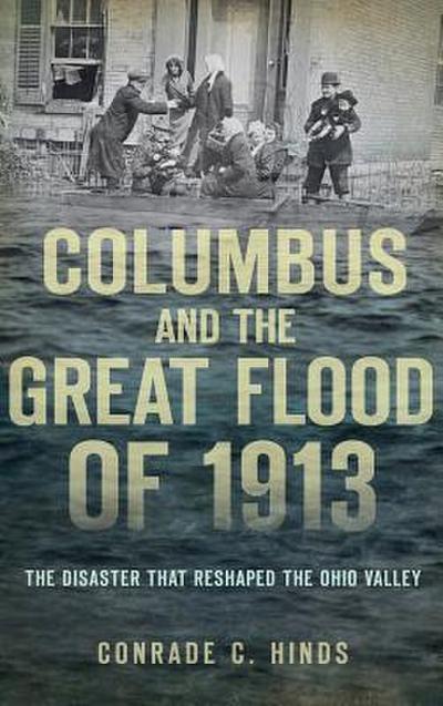 Columbus and the Great Flood of 1913