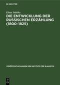 Die Entwicklung der Russischen Erzählung (1800–1825)