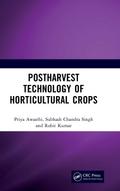 Postharvest Technology of Horticultural Crops