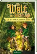 Die Welt der Buchmagie: Die Welt der Buchmagie - Die Bestimmung der Bibliothek