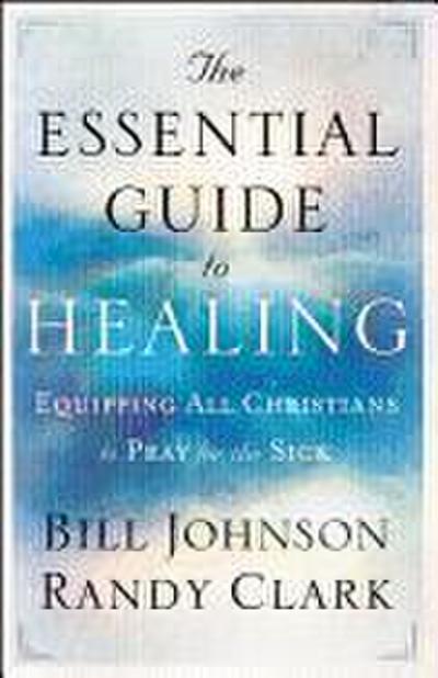 The Essential Guide to Healing