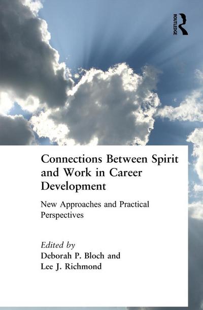 Connections Between Spirit and Work in Career Development