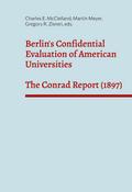 Berlin’s Confidential Evaluation of American Universities