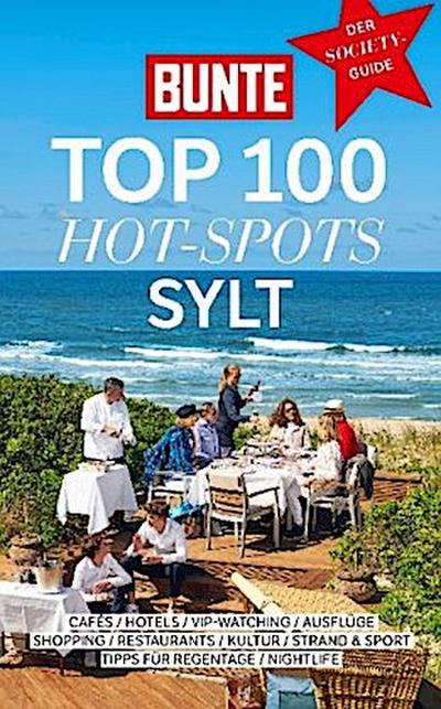 BUNTE TOP 100 HOT-SPOTS SYLT