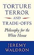 Torture, Terror, and Trade-Offs