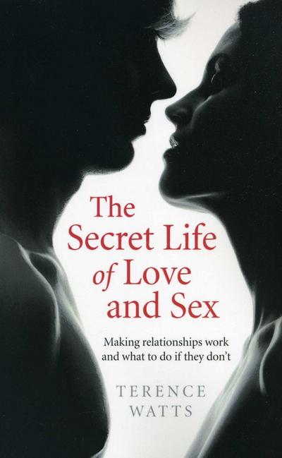 The Secret Life of Love and Sex