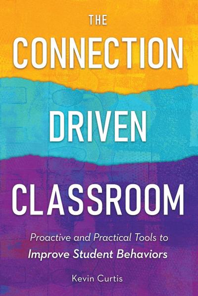 The Connection-Driven Classroom