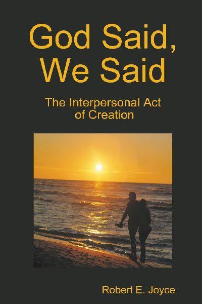 God Said, We Said