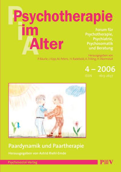 Psychotherapie im Alter Nr. 12: Paardynamik und Paartherapie, herausgegeben von Astrid Riehl-Emde