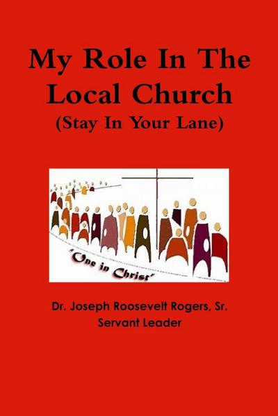 My Role In The Local Church (Stay In Your Lane)